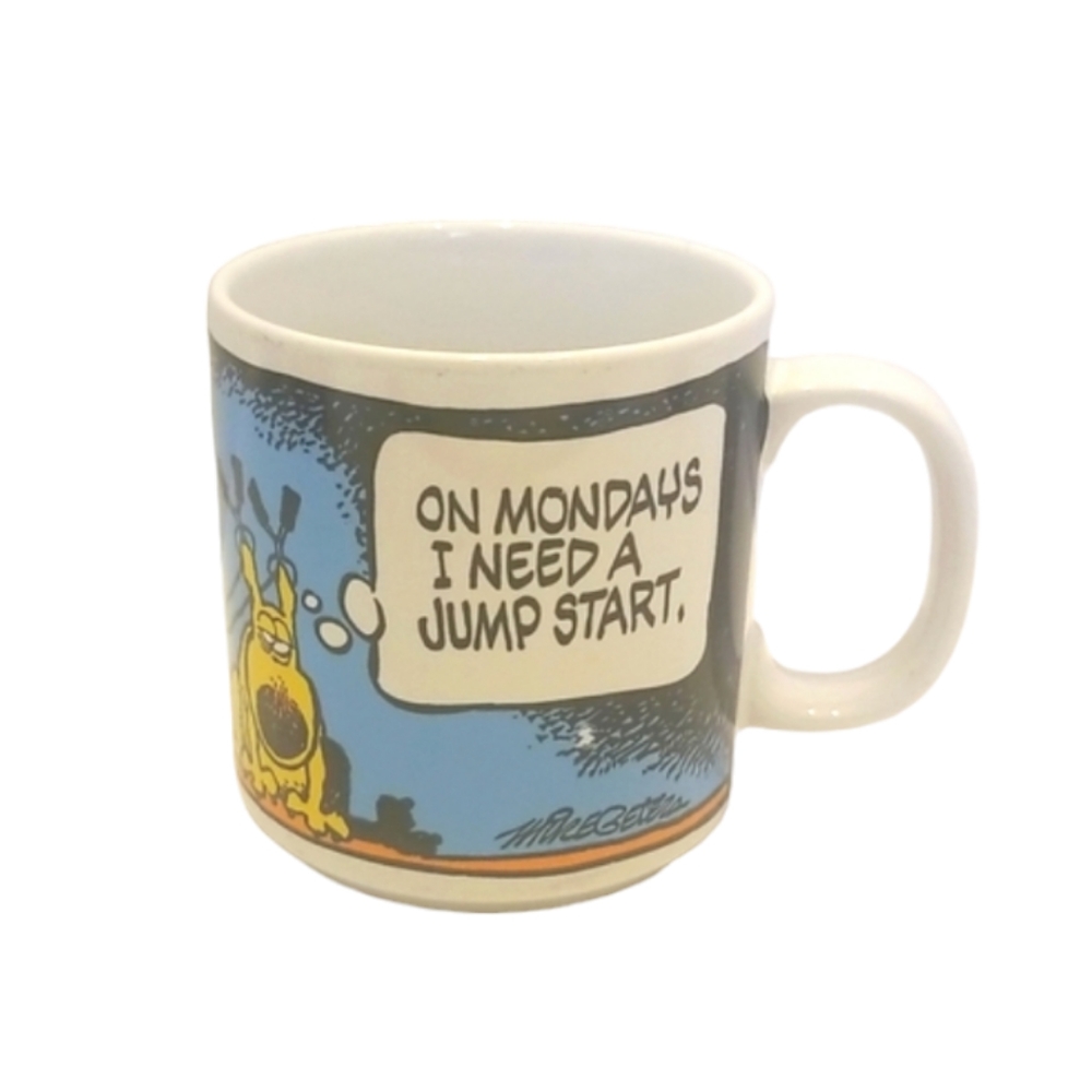 Mother Goose and Grimm Coffee Mug On Mondays I Need A Jump Start